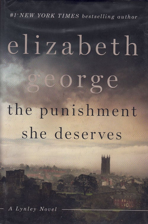 Item #61755 The Punishment She Deserves. Elizabeth George.