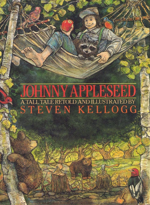 Item #61813 Johnny Appleseed. Stephen Kellogg.