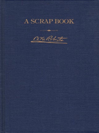Item #61849 A Scrap Book: Volume I. Brigham Henry Roberts