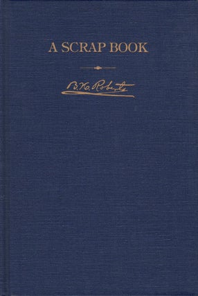 Item #61849 A Scrap Book: Volume I. Brigham Henry Roberts