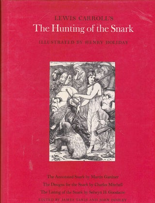 Item #61858 The Hunting of the Snark: The Centennial Edition. Lewis Carroll, Henry Holiday,...