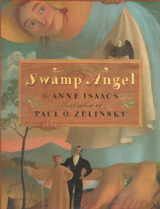 Item #61864 Swamp Angel. Anne Isaacs, Paul O. Zelinsky