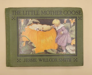 Item #61952 The Little Mother Goose. Jessie Willcox Smith