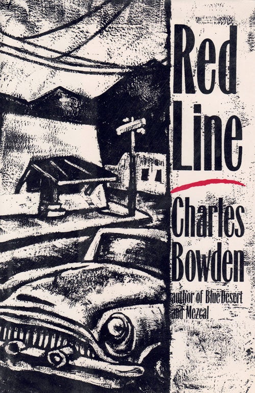 Item #61978 Red Line. Charles Bowden.