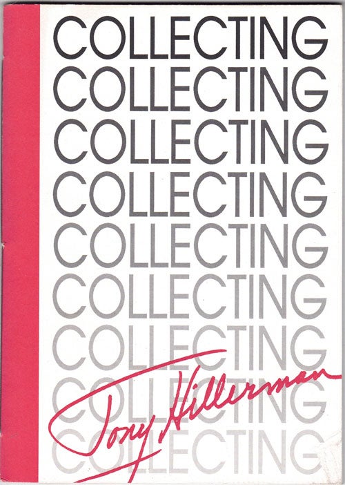 Item #62037 Collecting Tony Hillerman: A Checklist of the First Editions of Tony Hillerman With Approximate Values and Commentary. Louis A. Hieb.