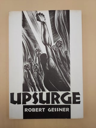 Item #62067 Upsurge. Robert Gessner, Lynd Ward