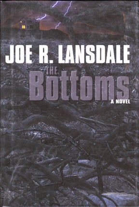 Item #62081 The Bottoms. Joe R. Lansdale