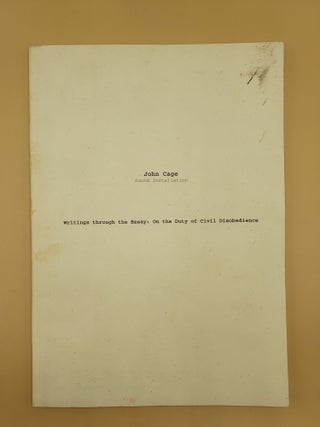 Item #62120 John Cage. Sound Installation. Writings through the Essay: On the Duty of Civil...