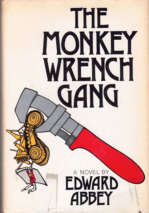 Item #62243 The Monkey Wrench Gang. Edward Abbey.
