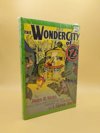 Item #62398 The Wonder City of Oz. John R. Neill