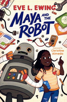Item #62405 Maya and the Robot. Christine Almeda