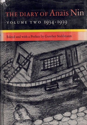 Item #62469 The Diary of Anaïs Nin: Volume Two 1934-1939. Anaïs Nin, Gunther Stuhlmann