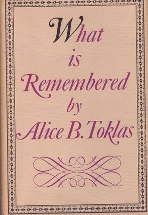 Item #62471 What is Remembered. Alice B. Toklas