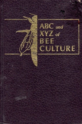 Item #62480 ABC and XYZ of Bee Culture. Amos Ives Root
