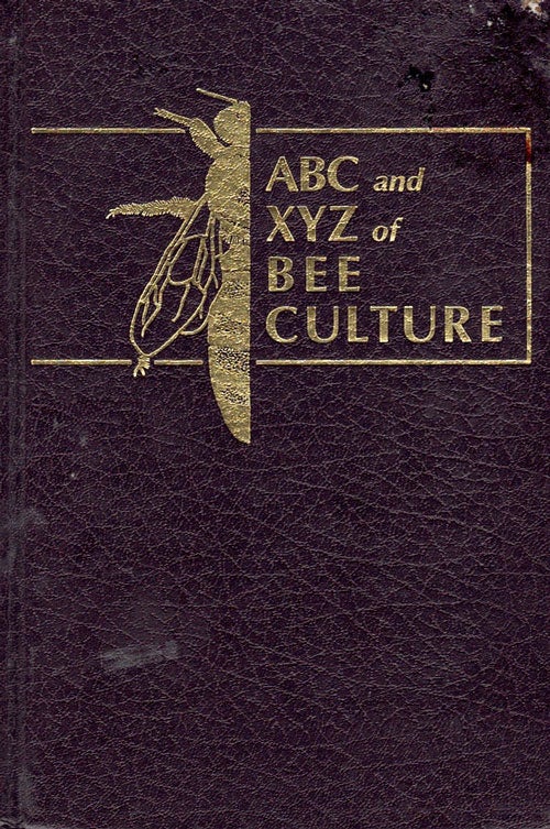 Item #62480 ABC and XYZ of Bee Culture. Amos Ives Root.