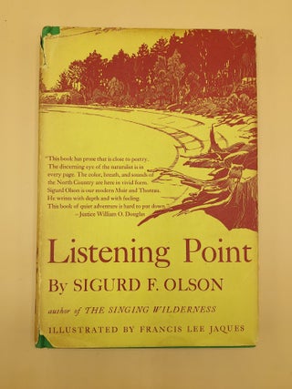 Item #62500 Listening Point. Sigurd F. Olson