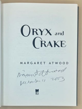 The MaddAddam Trilogy: Oryx and Crake, The Year of the Flood, MaddAddam