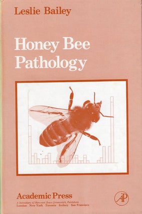 Item #62581 Honey Bee Pathology. Leslie Bailey