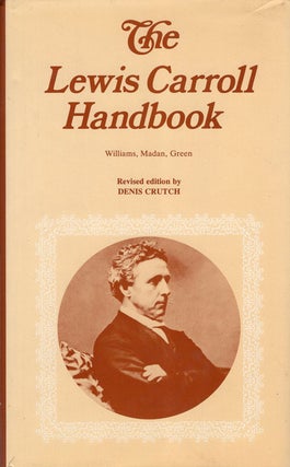Item #62584 The Lewis Caroll Handbook. Sidney Herbert Williams, Falconer Madan, Roger Lancelyn Green