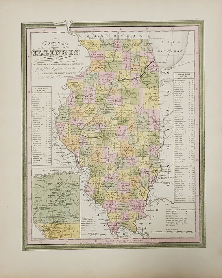 Item #62610 A New Map of Illinois with Its Proposed Canals, Roads & Distances from place to place along the Stage & Steam Boat Routes. Henry Schenck Tanner.