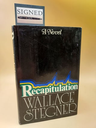 Item #63013 Recapitulation. Wallace Stegner