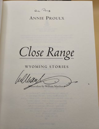 Close Range: Wyoming Stories [Brokeback Mountain]; Illustrated by William Matthews