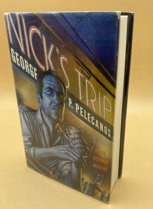 Item #63248 Nick's Trip. George P. Pelecanos