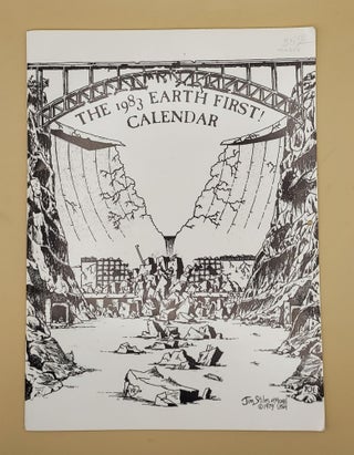 Item #63341 The 1983 Earth First! Calendar. Edward Abbey