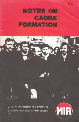Item #63479 Notes on Cadre Formation. June 1974 National Commission of Political Education of the...