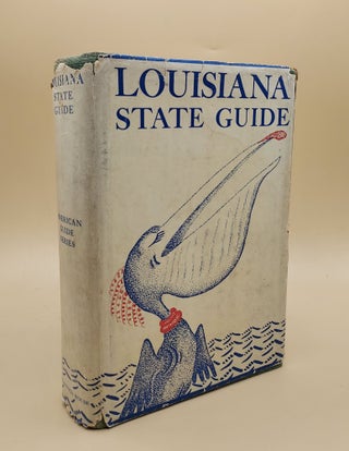 Item #63496 Louisiana: A Guide to the State (American Guide Series
