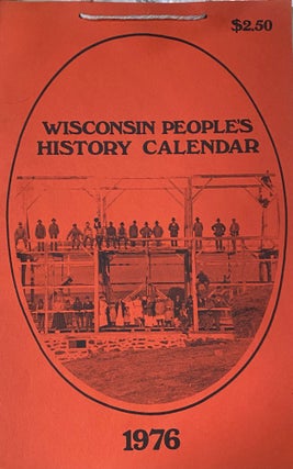 Item #63690 Wisconsin People's History Calendar 1976. RPM Printing Collective