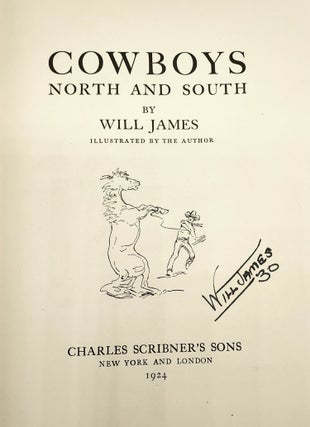 Item #63851 Cowboys North and South [signed by Will James]. Will James