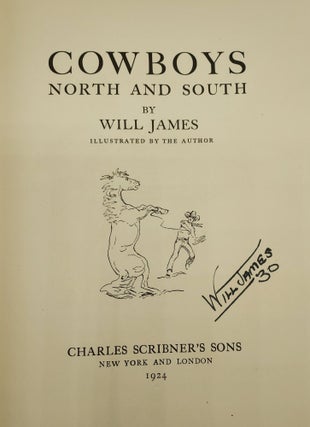 Cowboys North and South [signed by Will James]