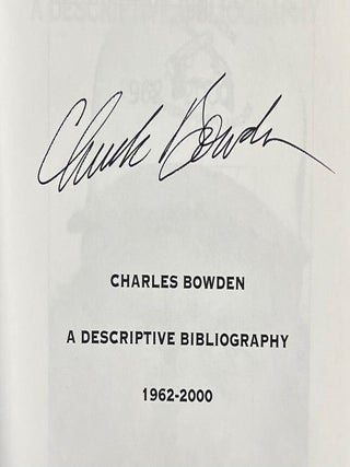 Charles Bowden: A Descriptive Bibliography 1962-2000