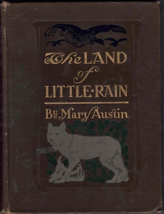 Item #63896 The Land of Little Rain. Mary Austin