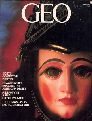 Item #63989 GEO: April 1984 Vol. 6 (With an Ed Abbey feature). David Maxey