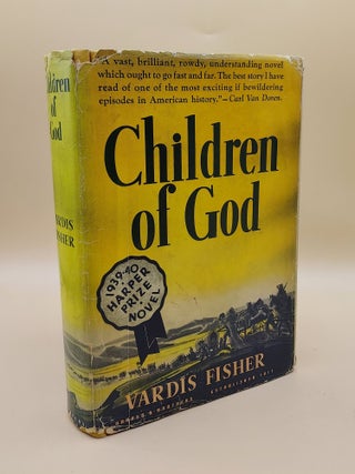 Item #63995 Children of God: An American Epic. Vardis Fisher