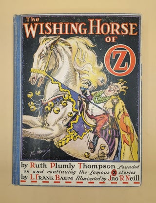 Item #64162 The Wishing Horse of Oz. Ruth Plumly Thompson