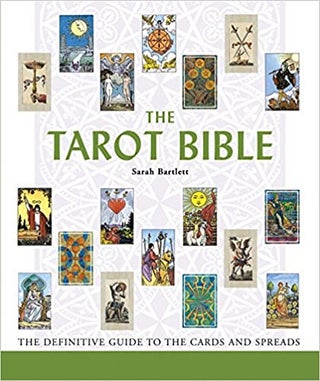 Item #64170 The Tarot Bible. Sarah Bartlett