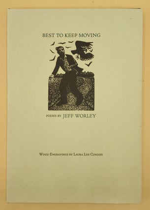 Item #64234 Best to Keep Moving. Jeff Worley