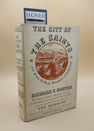 Item #64287 The City of the Saints, and Across the Rocky Mountains to California (signed by Fawn...