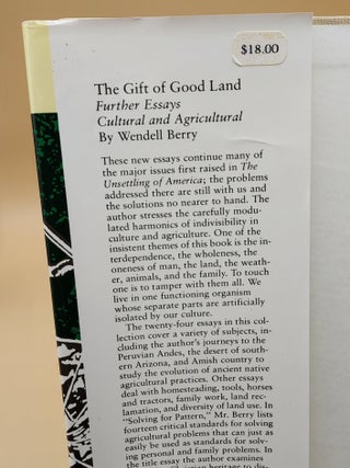 The Gift of Good Land: Further Essays Cultural and Agricultural