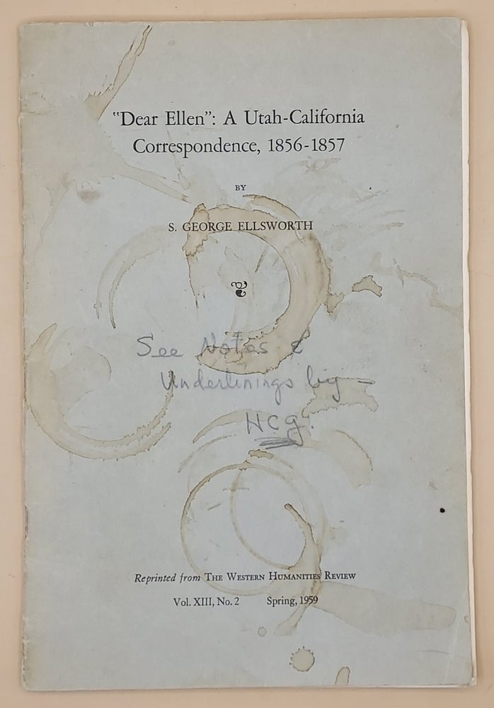 Item #64376 "Dear Ellen": A Utah Correspondence, 1856-1857. Godbeites, S. George Ellsworth.
