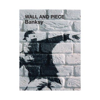 Item #64504 Banksy: Wall and Piece. Banksy