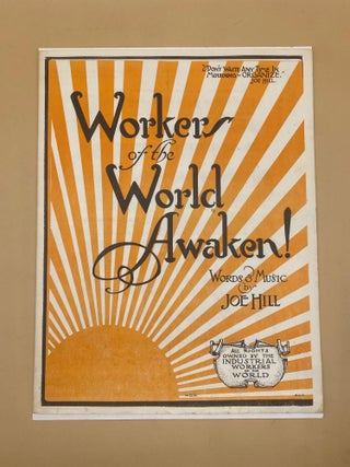 Item #64580 Industrial Workers of the World (IWW) and Joe Hill Ephemera - 26 Items