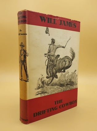 Item #64620 The Drifting Cowboy. Will James