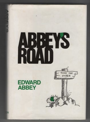Item #64676 Abbey's Road. Edward Abbey
