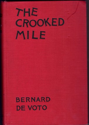 Item #64728 The Crooked Mile. Bernard De Voto