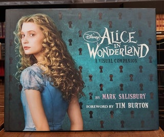 Item #64791 Alice in Wonderland: A Visual Companion. Mark Salisbury, Tim Burton, Lewis Carroll,...