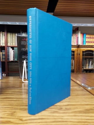 Item #64825 Silversmiths of New York City 1648-1850. Paul von Khrum